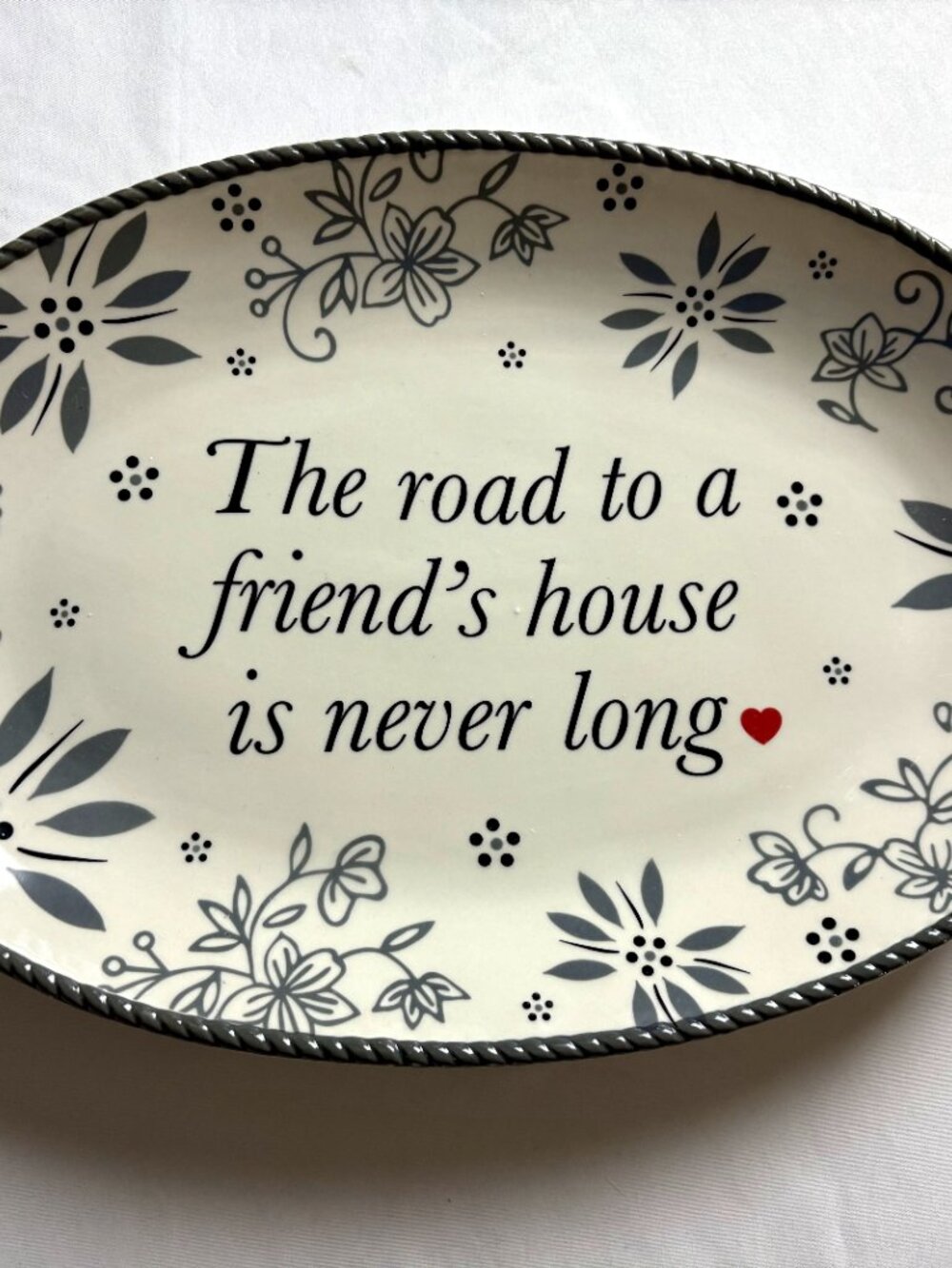 Temptations Oval Platter Green  “The Road to a Friend’s House is Never Long” 14"